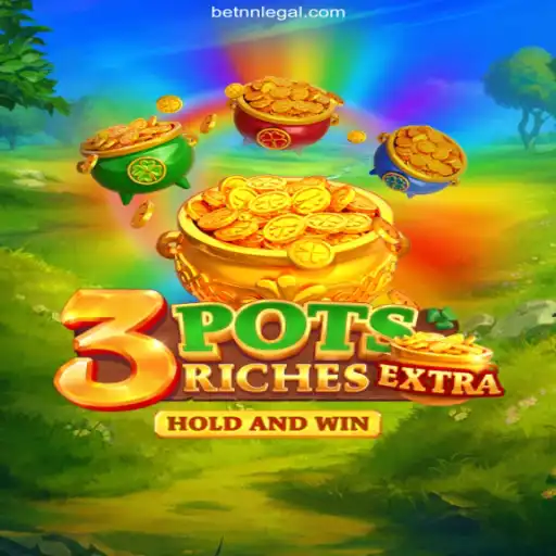 Exploring the Exciting World of 3potsExtra and BETNN